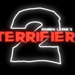 『Terrifier 2』(邦題『テリファー 終わらない惨劇』)の日本公開が決定!グロすぎ注意!なホラー映画の情報